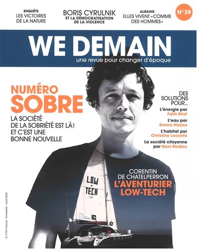 Couverture_We demain : une revue pour changer d'époque, n°39. Numéro sobre : la société de la sobriété est là ! Et c'est une bonne nouvelle