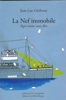 Front cover_La nef immobile : sept contes sans fées