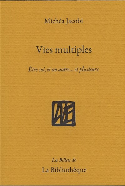 Couverture_Vies multiples : être soi, et un autre... et plusieurs