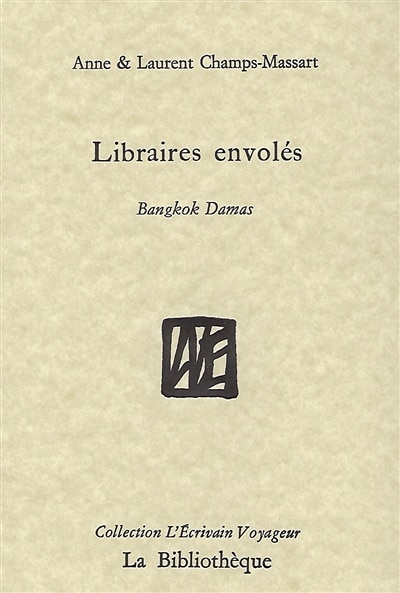 Front cover_Libraires envolés : Bangkok-Damas
