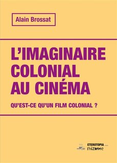 Couverture_L' imaginaire colonial au cinéma