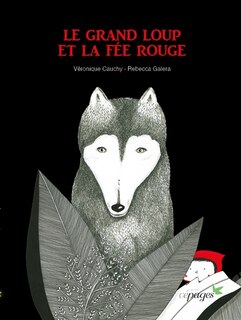 Front cover_Le grand loup et la fée rouge