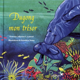Dugong, mon trésor