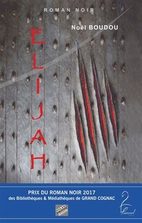 Front cover_Elijah : roman noir