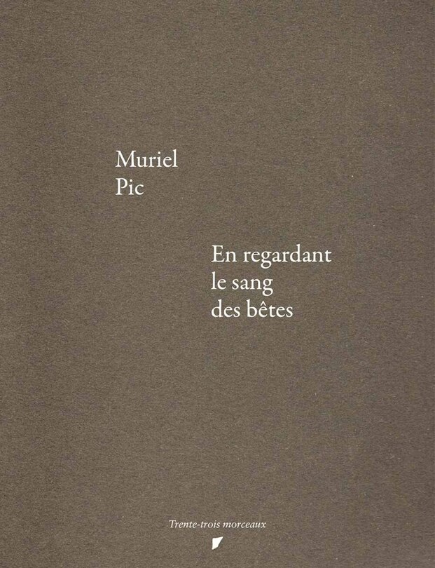 En regardant le sang des bêtes ; Notes sur le montage documentaire