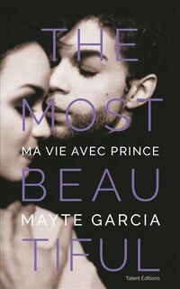 Couverture_The most beautiful : ma vie avec Prince