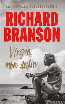 Virgin, mon destin: la nouvelle autobiographie