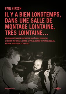 Couverture_Il y a bien longtemps, dans une salle de montage lointaine, très lointaine...