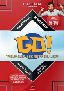 Front cover_Pokemon GO : Tous les secrets du jeu Le guide non officiel de Pokémon GO