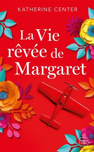 Front cover_La vie r&ecirc;v&eacute;e de Margaret