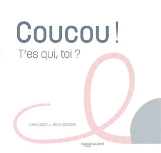 Front cover_Coucou ! T'es qui, toi ?