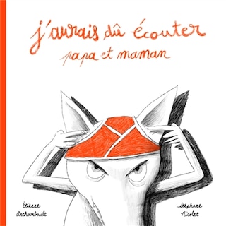 Front cover_J'aurais dû écouter papa et maman