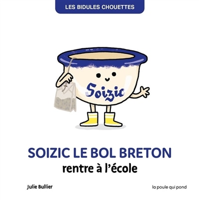 Front cover_SOIZIC LE BOL BRETON RENTRE À L'ÉCOLE