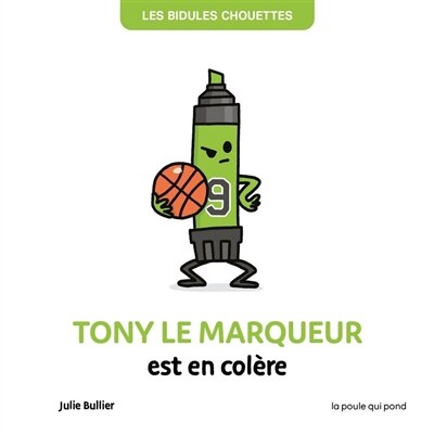 Front cover_TONY LE MARQUEUR EST EN COLÈRE