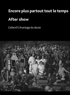 Couverture_Encore plus partout tout le temps ; After show