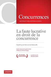 Front cover_La Faute Lucrative En Droit De La Concurrence