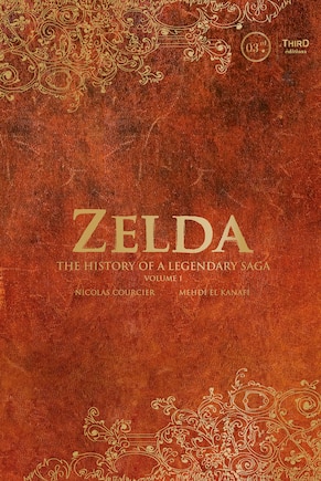 Zelda: The History of a Legendary Saga Volume 1