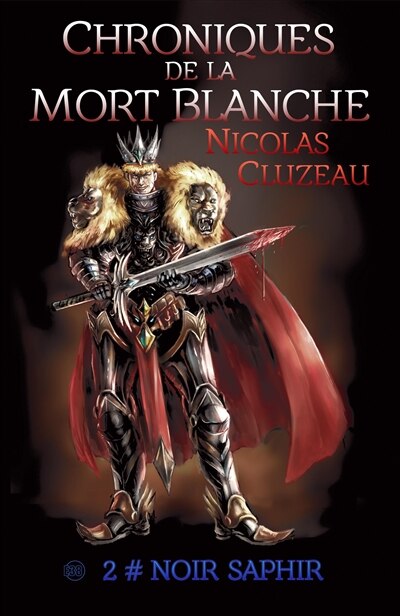 Couverture_Chroniques de la Mort Blanche Tome 2 Noir Saphir