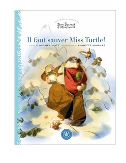 Couverture_Il faut sauver Miss Turtle !