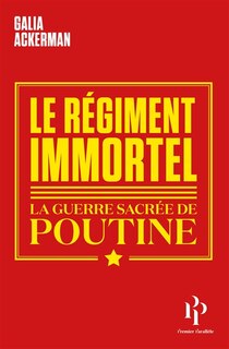 Front cover_Le r&eacute;giment immortel