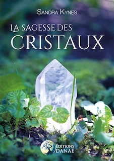 Front cover_La sagesse des cristaux