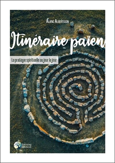 Front cover_Itinéraire païen : la pratique spirituelle au jour le jour