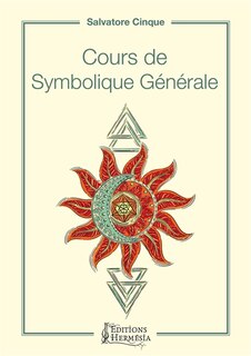 Couverture_Cours de symbolique générale ou La dialectique du un et du zéro
