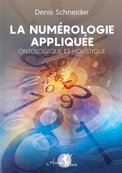 Front cover_La numérologie appliquée, ontologique et holistique
