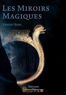 Couverture_Les miroirs magiques : entraînement et rituel