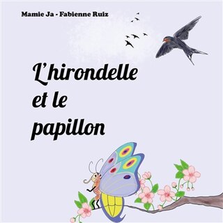 Couverture_L'hirondelle et le papillon