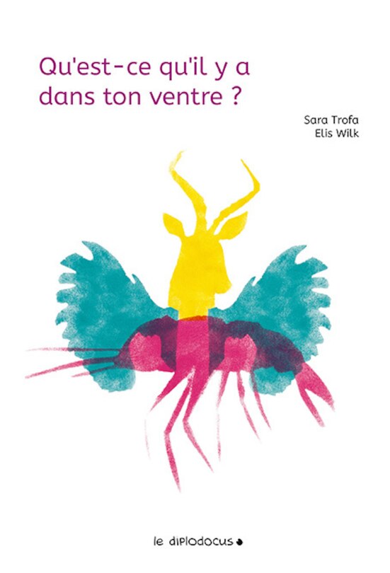 Couverture_Qu'est-ce qu'il y a dans ton ventre ?