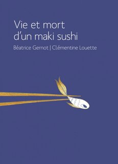 Front cover_Vie et mort d'un maki sushi