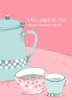 Front cover_Mon papa et moi