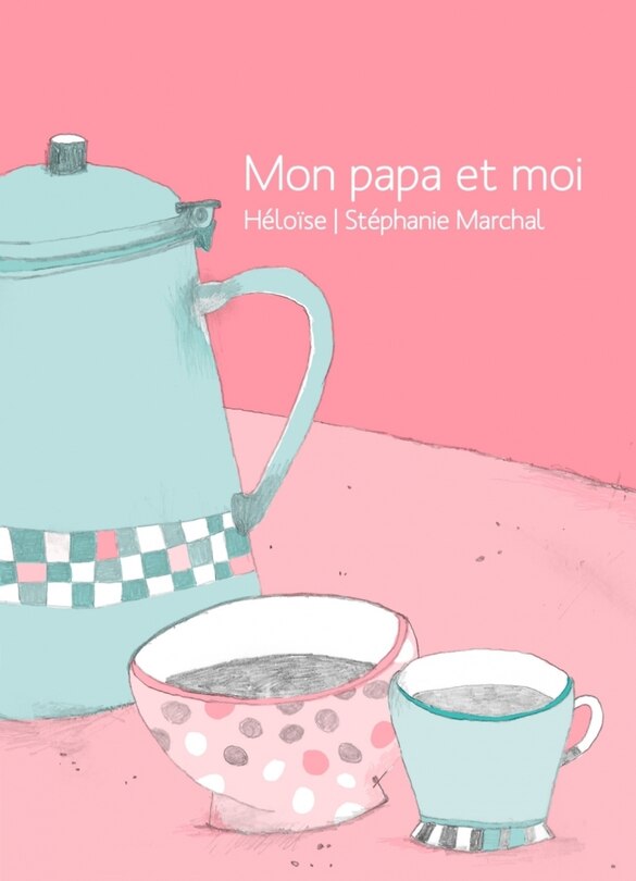 Front cover_Mon papa et moi
