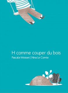 Couverture_H comme couper du bois