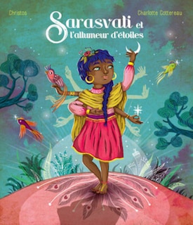 Front cover_Sarasvati Et L'allumeur D'étoiles