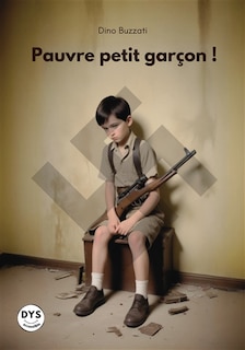 Couverture_Pauvre petit garçon !