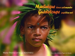 Front cover_Martinique, douce salamandre, Guadeloupe, papillon vert