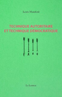 Couverture_Technique autoritaire et technique démocratique
