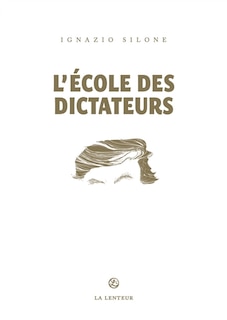 Couverture_L' &eacute;cole des dictateurs