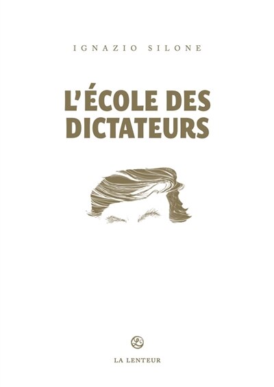 Couverture_L' &eacute;cole des dictateurs