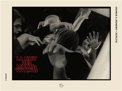 Couverture_La nuit des morts-vivants : de George A. Romero