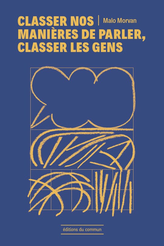 Front cover_Classer nos mani&egrave;res de parler, classer les gens