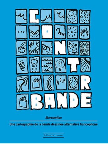 Front cover_Contrebande : une cartographie de la bande dessinée alternative francophone
