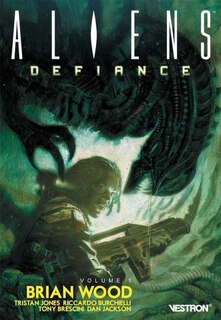 Aliens : Defiance, v. 01