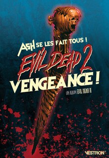 Vengeance !: Ash se les fait tous !