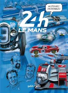 Couverture_Histoires incroyables des 24 H du Mans