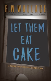 Front cover_Let Them Eat Cake