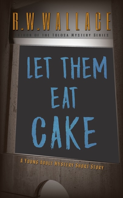 Front cover_Let Them Eat Cake
