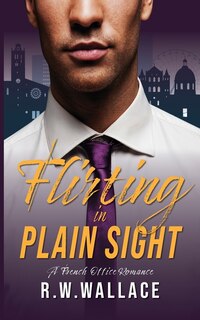 Front cover_Flirting In Plain Sight